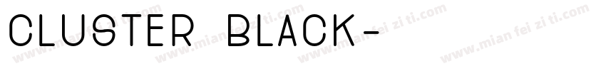 Cluster Black字体转换